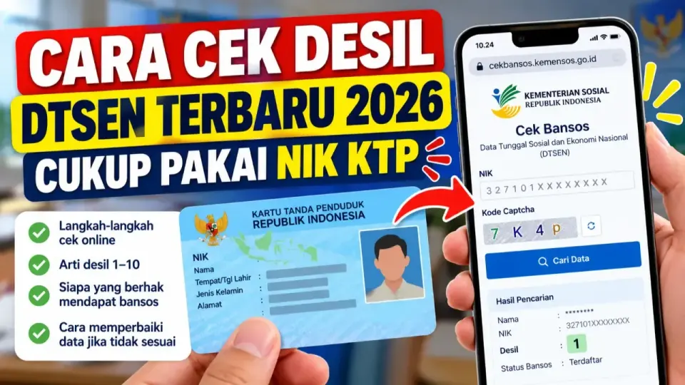 Cek Desil Online DTKS 2026 Terbaru Syarat Lolos Bansos KIP Kuliah Melalui NIK KTP