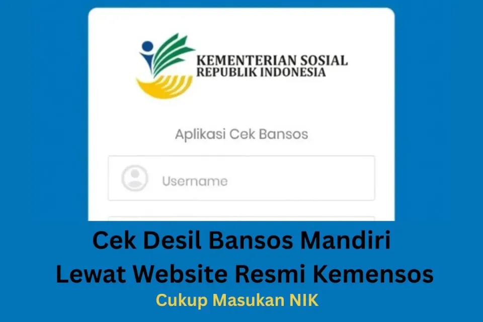 NIK KTP dan Desil 1–4, Tahapan Pengecekan Mandiri Lewat Portal Resmi Kemensos
